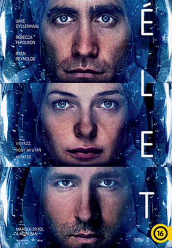 Van élet a Földön kívül -de egyáltalán nem barátságos! - STYLENEWS - Kultúr-kitérő - film, jake gyllenhaal, mars, mozi, rebecca ferguson, ryan reynolds, scifi, 