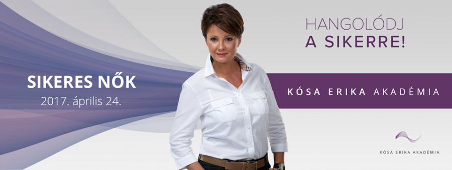 Kósa Erika tanítja a nőket - STYLELIFE - Stylebusiness - business, kósa erika, rendezvény, siker, üzletasszony, 