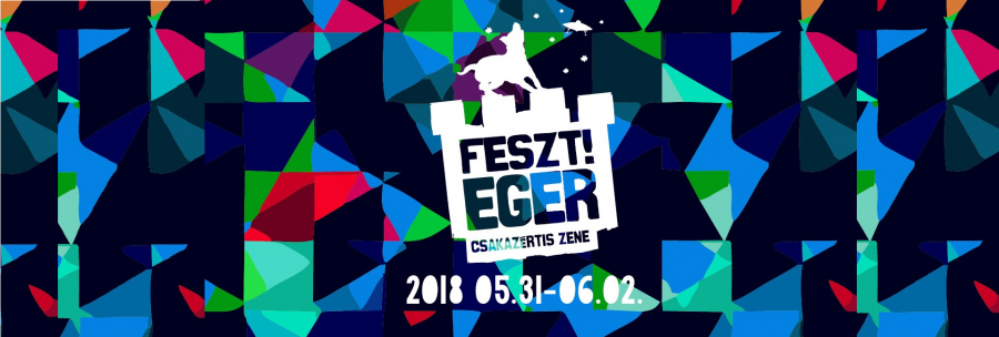 Csakazértis zene, csakazértis FESZT!Eger! - STYLENEWS - Rendezvények - feszteger, feszteger fellépők 2018, feszteger program 2018, fesztiválok 2018, 