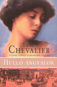Chevalier, Tracy - Fesztelen mindennapok -  - Chevalier, Tracy, 