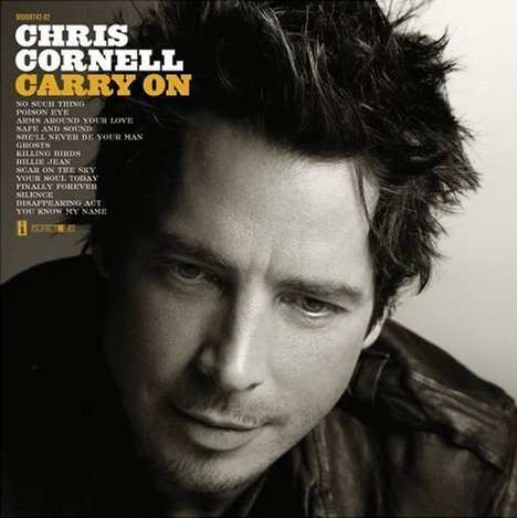 Chris Cornell: Carry on -  -  - Chris Cornell: Carry on, 