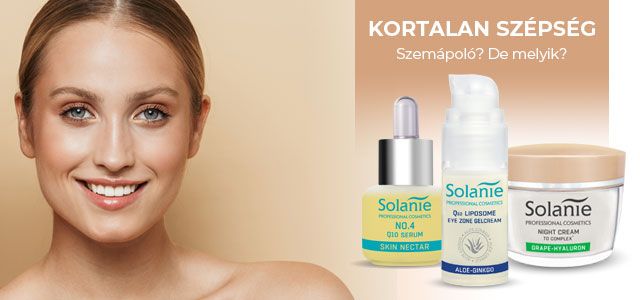 Professzionális bőrápolás: Solanie termékek minden korosztálynak - SZÉPSÉG - Bőrápolás - nappali krém, professzionális bőrápolás, professzionális kozmetikum, solanie termékek, szemkörnyékápolás, 