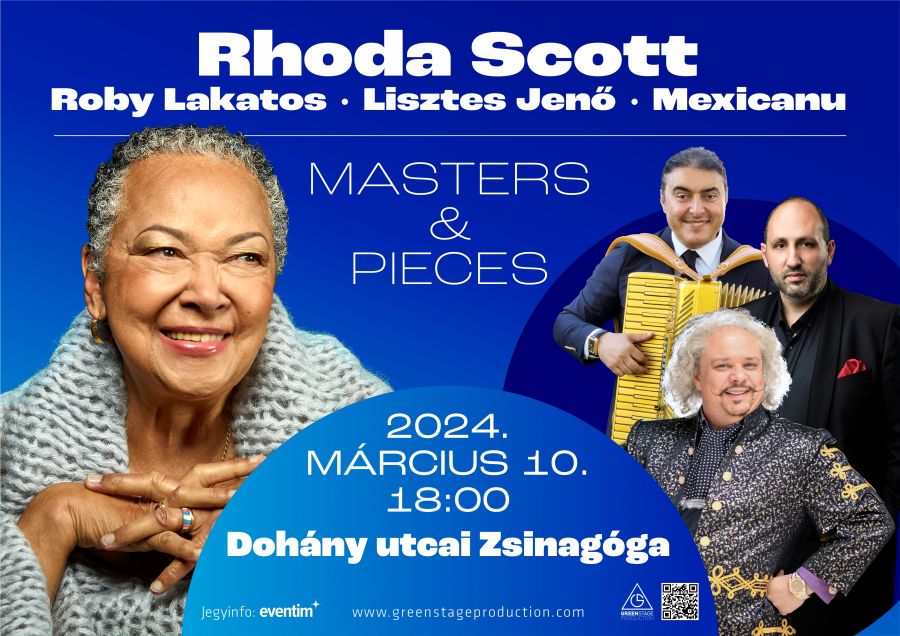 Rhoda Scott & Roby Lakatos & Lisztes Jenő & Mexicanu Masters & Pieces - DIVAT&STÍLUS - STYLENEWS - 
