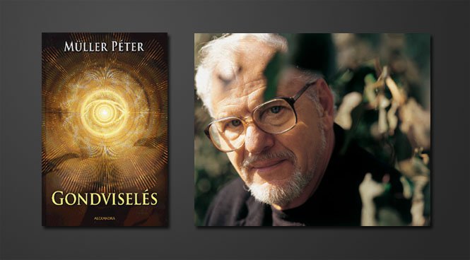 Könyv: Müller Péter – Gondviselés - Fesztelen mindennapok -  - ajándék, könnyű, könyv, kultúra, Müller Péter, 