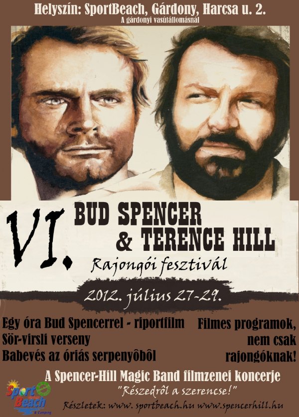 Bud Spencer és Terence Hill fesztivál Magyarországon -  -  - ++Terence+Hill, +Bud+Spencer, +David+di+Donatello-d%C3%ADj, +fesztiv%C3%A1l, +G%C3%A1rdony, Spencer+Hill+Magic+Band, 