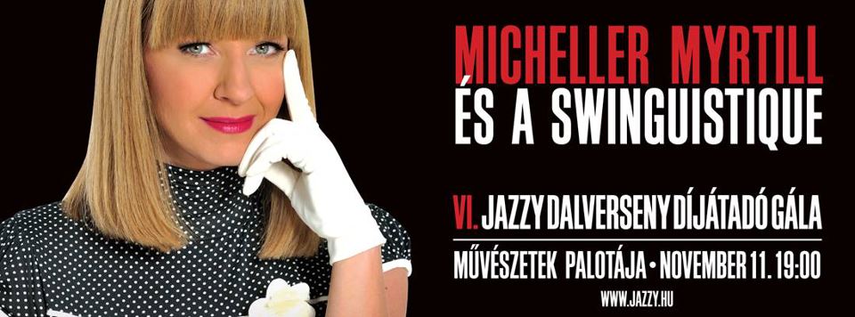 Mikrofonnál: a francia nyelvtanár - STYLELIFE - Interjúk - 90.9 Jazzy, Jazzy dalverseny, Micheller Myrtill, Művészetek Palotája, Swinguistique, 