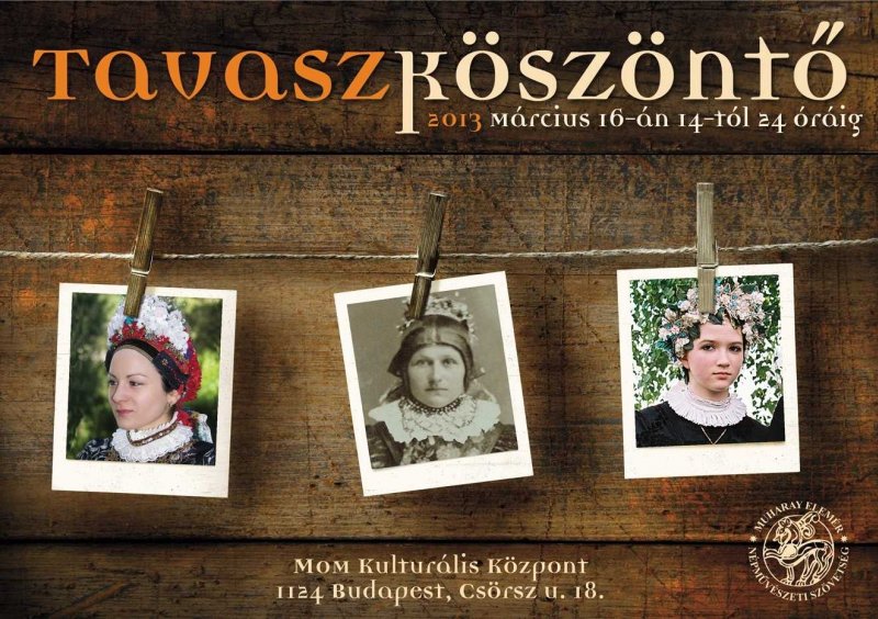 Néptánccal köszöntik a tavaszt! - STYLELIFE - Fesztelen mindennapok - MOM Kulturális Központ, Muharay Elemér Népművészeti Szövetség, néptánc, Tavaszköszöntő, 