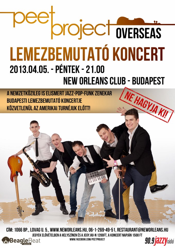 Nincsenek világsztárjaink? Hogyne lennének! - STYLELIFE - Fesztelen mindennapok - funky, jazz, koncert, lemezbemutató, Overseas, Peet Project, pop, 