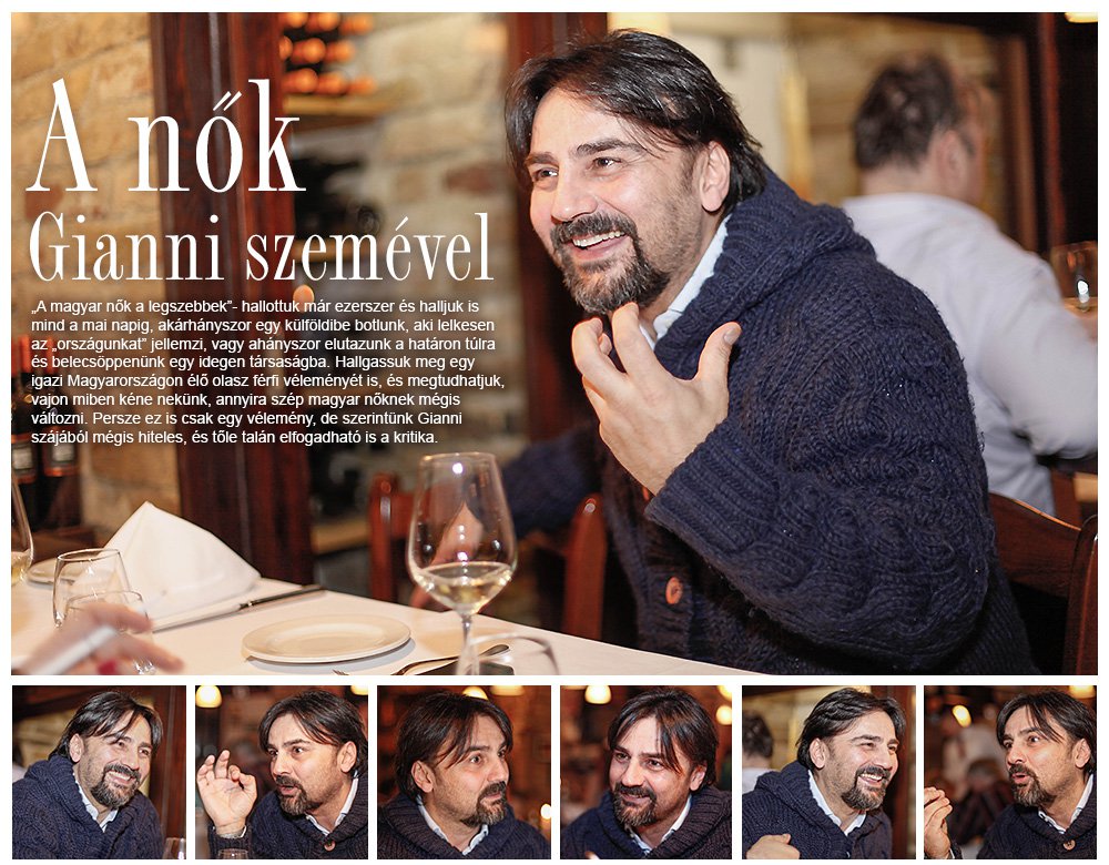 A nők Gianni szemével - STYLELIFE - Interjúk - Gianni, interjú, 
