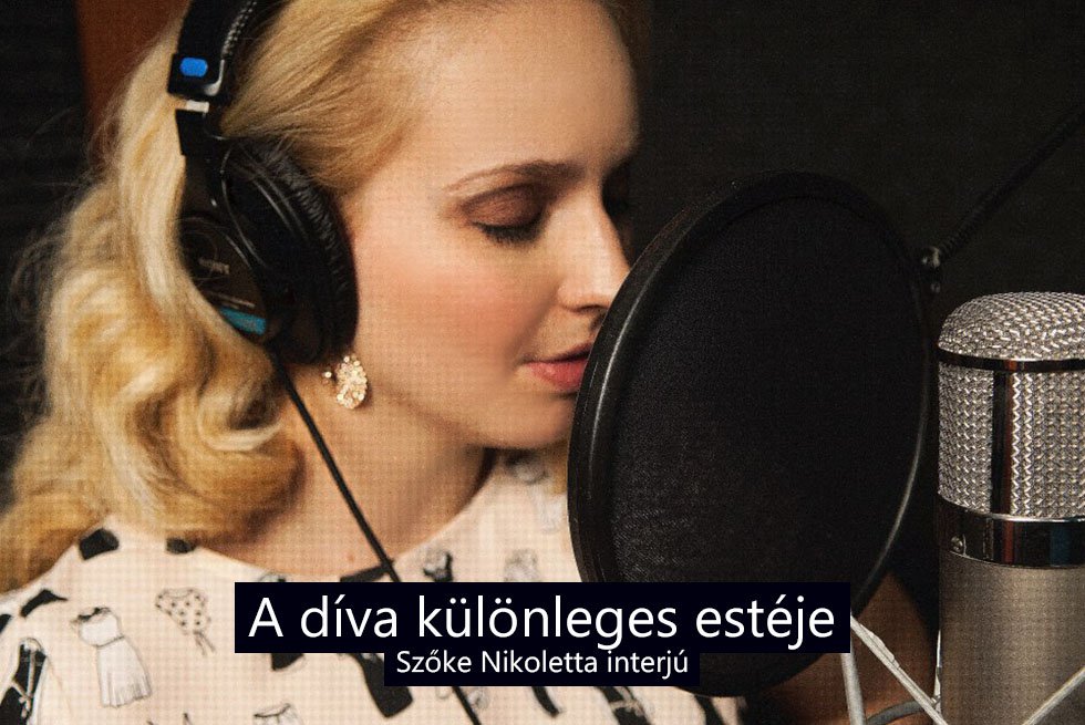 A díva különleges estéje - Interjúk -  - interjú, Szőke Nikoletta, 