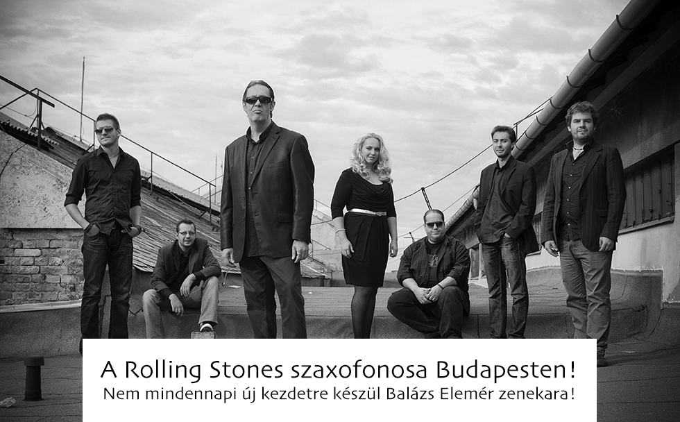 A Rolling Stones szaxofonosa Budapesten! - Interjúk -  - Balázs Elemér, interjú, 
