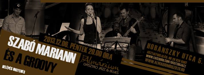 Egy különleges bejelentés! - STYLENEWS - Rendezvények - Almárium Gasztro Jazz & Blues, Groovy, jazz, koncert, Szabó Mariann és a Groovy, 