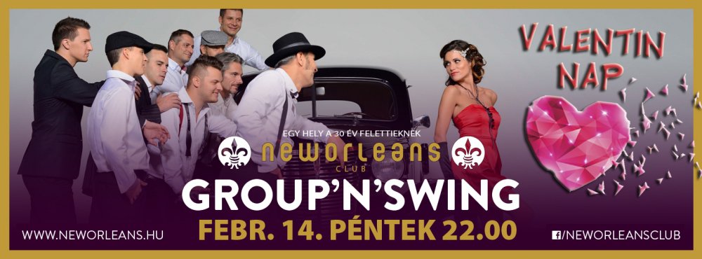 Forró este a Group 'N' Swinggel! - STYLENEWS - Rendezvények - New Orleans Club, Valentin nap, 