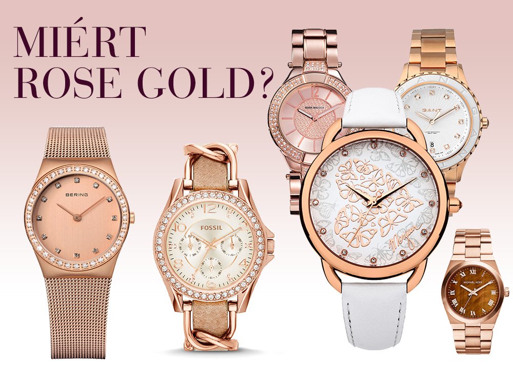 Miért Rose Gold? -  -  - óra, rose gold, 