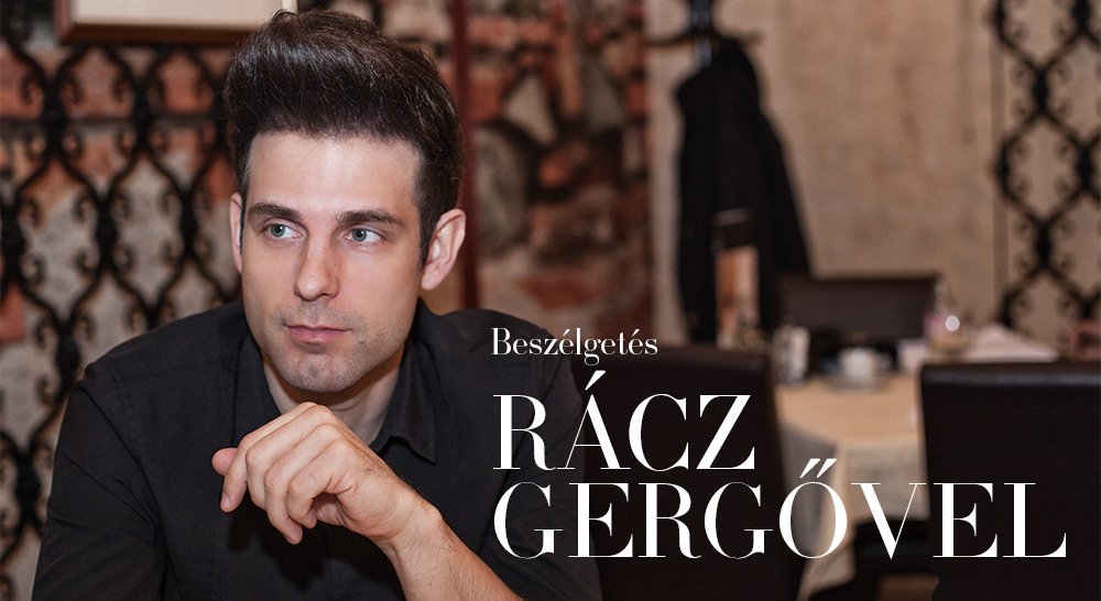 Beszélgetés Rácz Gergővel - Interjúk -  - interju, rácz gergő, 