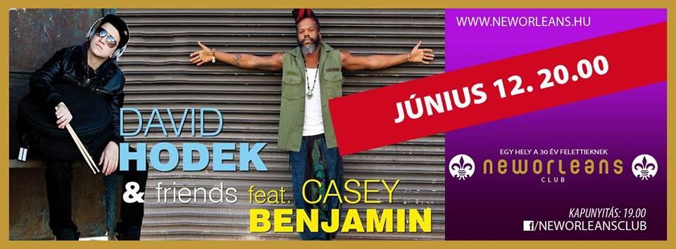 Grammy-díjas művész jövő csütörtökön Budapesten! - STYLENEWS - Rendezvények - Bokros László, Casey Benjamin, Heilig Tamás, Hodek Dávid, Nagy Laci Gitano, New Orleans Club, Tomas Gajlik, Zolbert, 