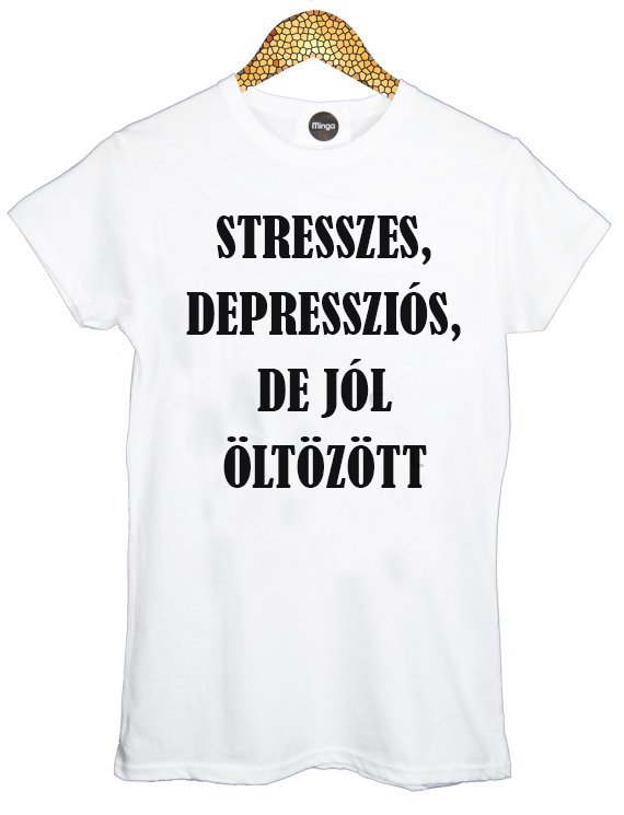 Ha a pólófelirataid magyarul lennének - DIVAT&STÍLUS - Fesztelen mindennapok - styledrops, 
