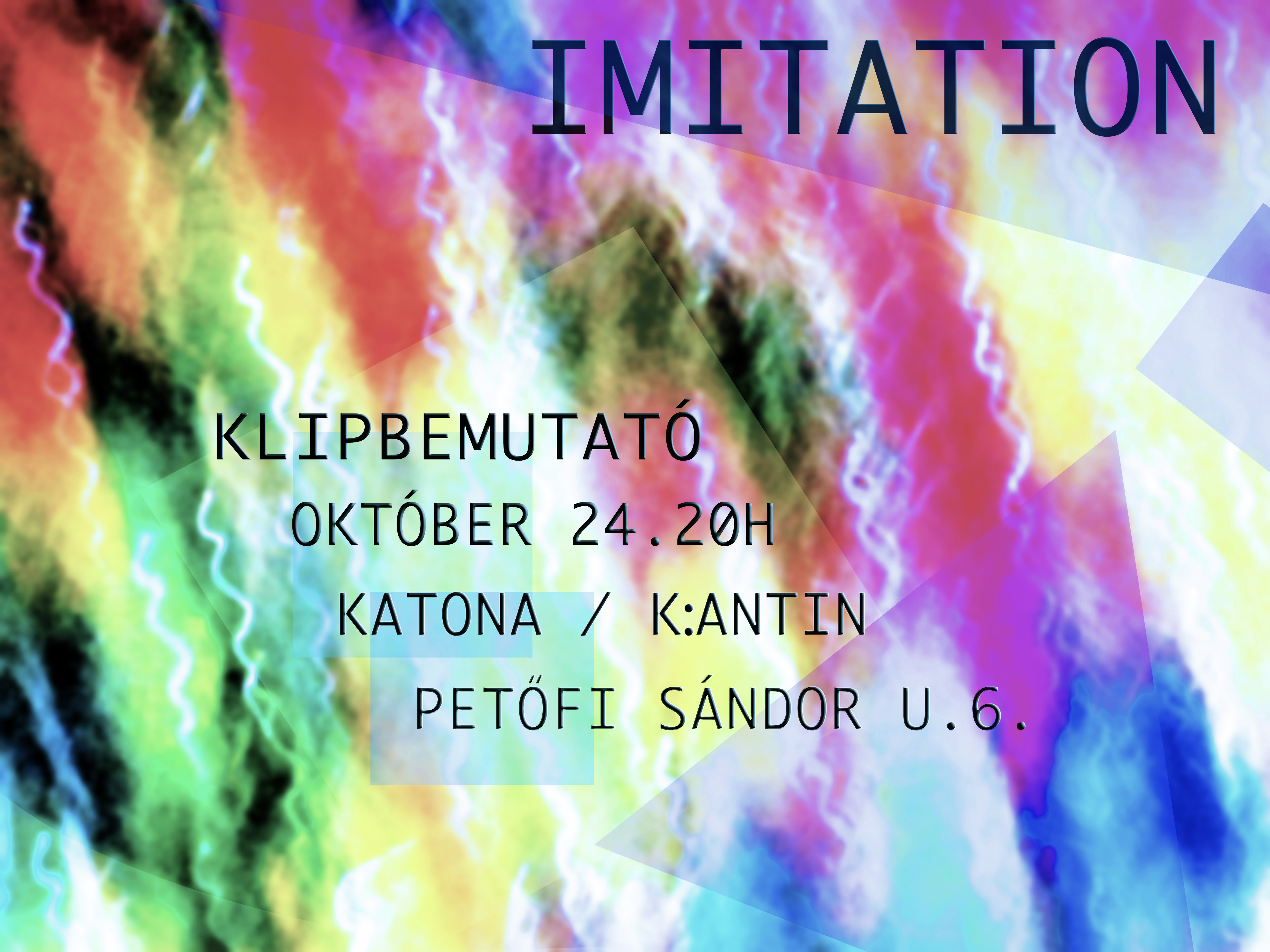 IMITATION Klipbemutató - Rendezvények -  - imitation, 