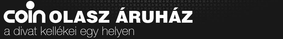 Coin olasz áruház - a divat kellékei egy helyen - Hírek  -  - áruház, coin, divat, 