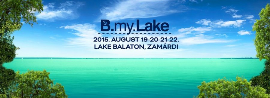 Óriásit robban a B.my.Lake Fesztivál idei programja - STYLENEWS - Rendezvények - b my lake, balaton, fesztivál, nyár, 