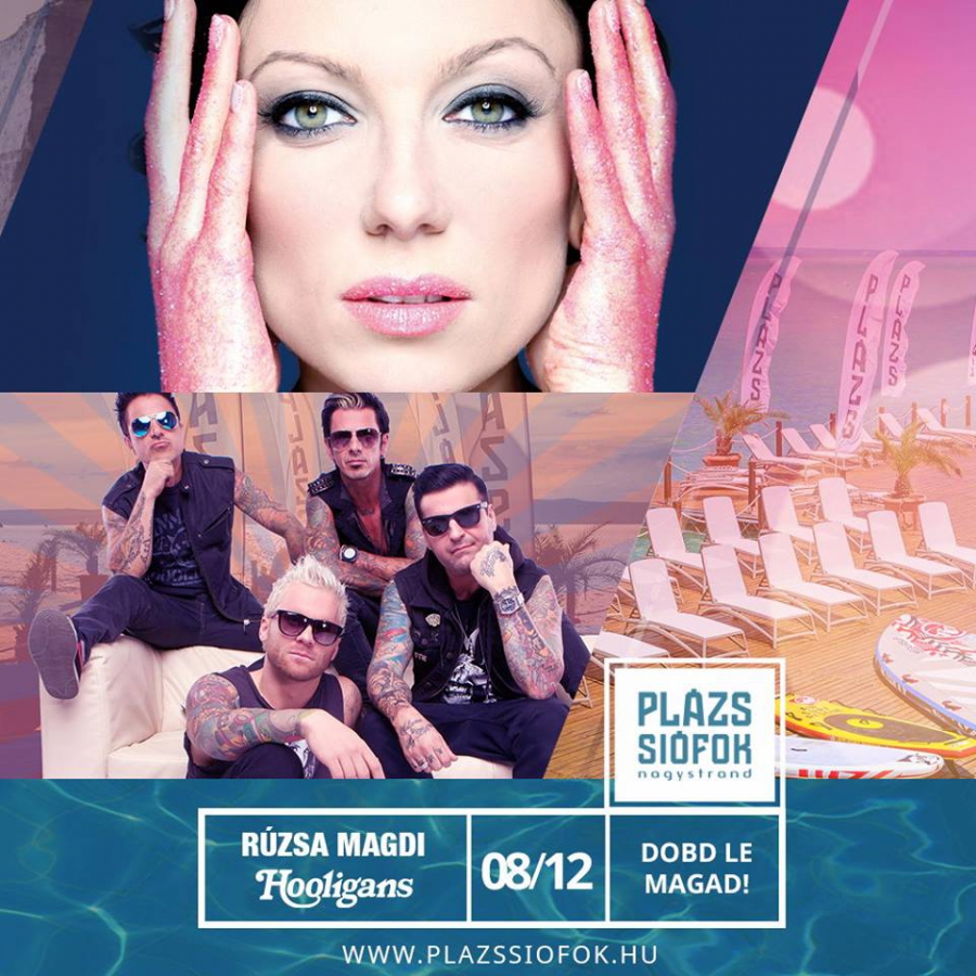 Rúzsa Magdi, Hooligans és balatoni retro egy hétvégén a PLÁZSon - STYLENEWS - Rendezvények - koncert, plázs siófok, rúzsa magdi, 